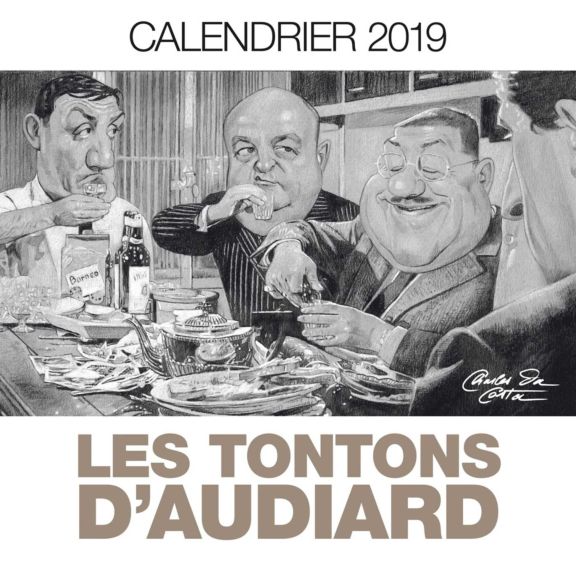 Les Tontons d'Audiard - Calendrier 2019 par Charles Da Costa