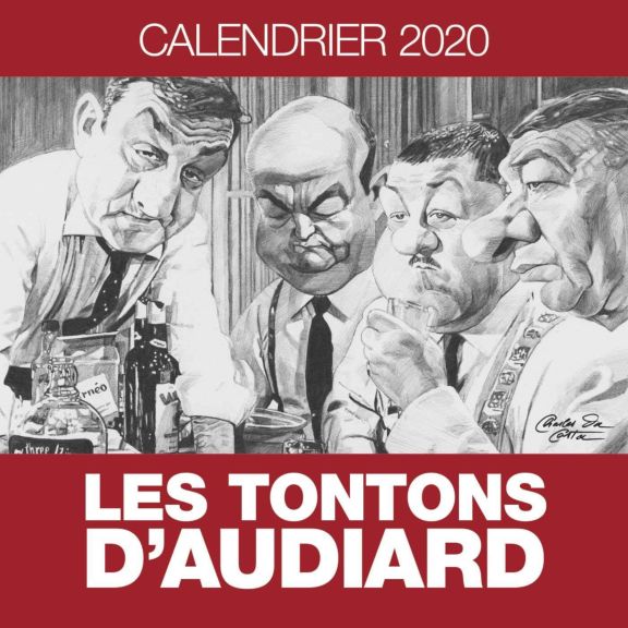 Les Tontons d'Audiard - Calendrier 2020 par Charles Da Costa