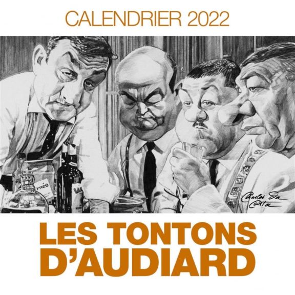 Les Tontons d'Audiard - Calendrier 2022 par Charles Da Costa