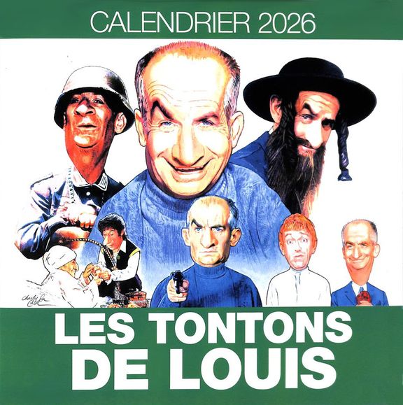 Les Tontons de Louis - Calendrier 2026 par Charles Da Costa