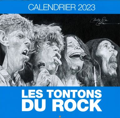 Les Tontons du rock - Calendrier 2023 par Charles Da Costa