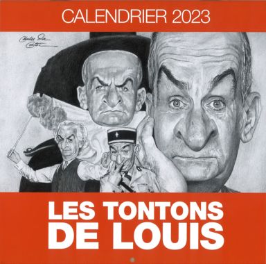 Les Tontons de Louis - Calendrier 2023 par Charles Da Costa